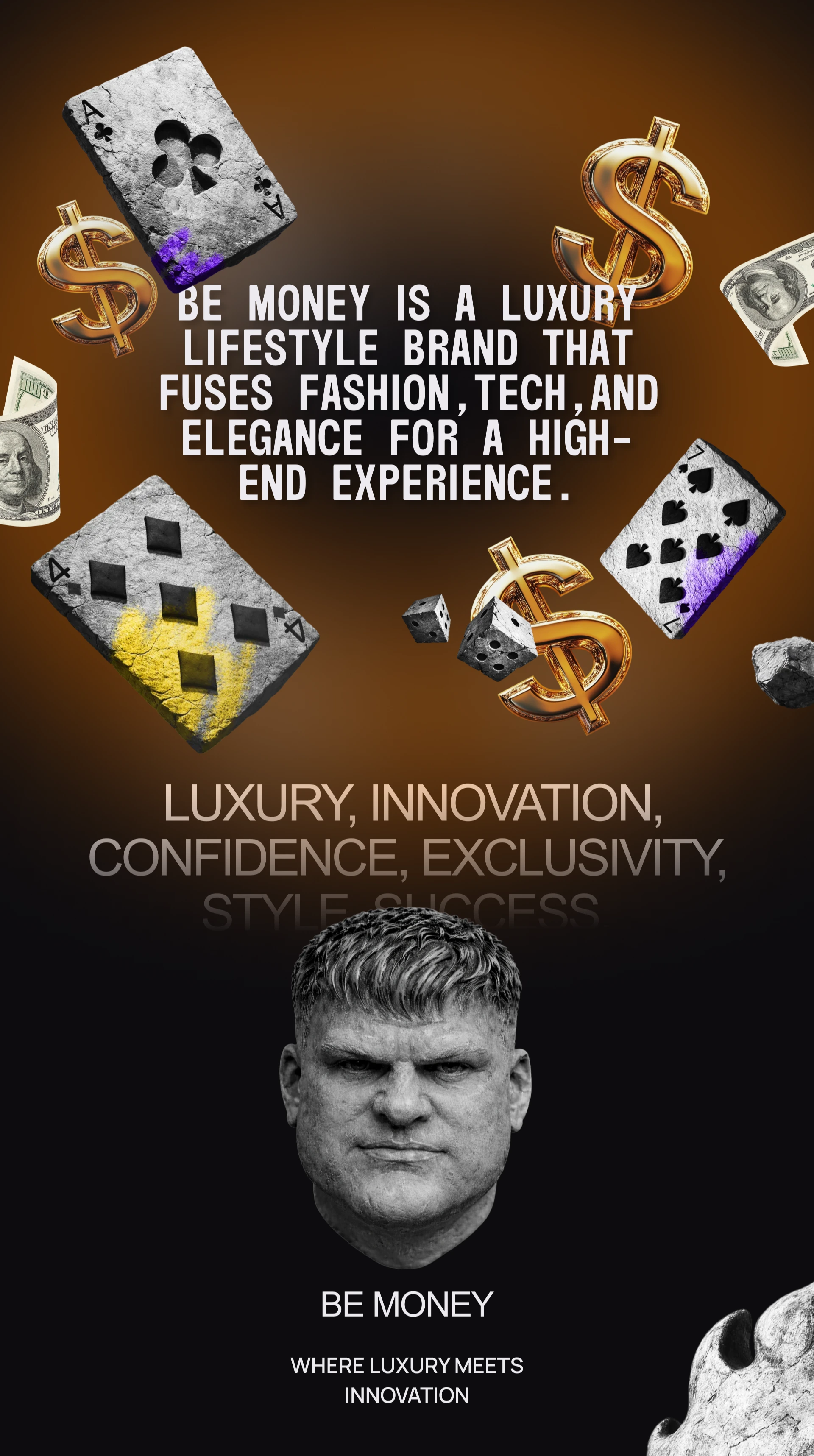 Be Money - About the Luxury Brand