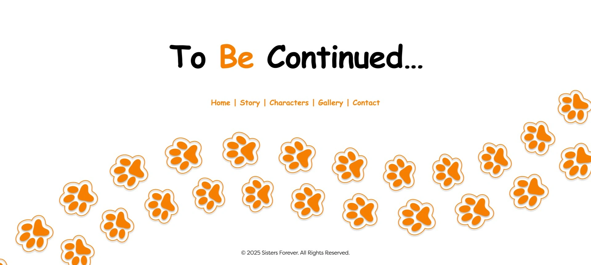 To Be Continued... - Adventures in the Backyard